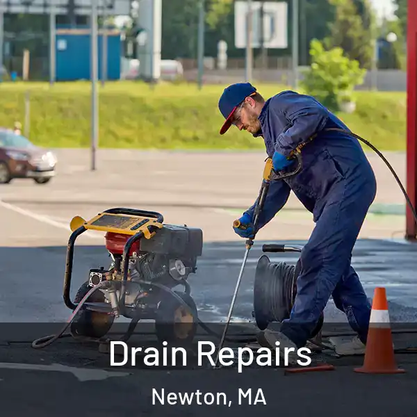  Drain Repairs Newton, MA