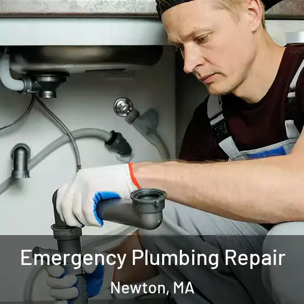  Emergency Plumbing Repair Newton, MA