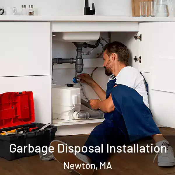  Garbage Disposal Installation Newton, MA