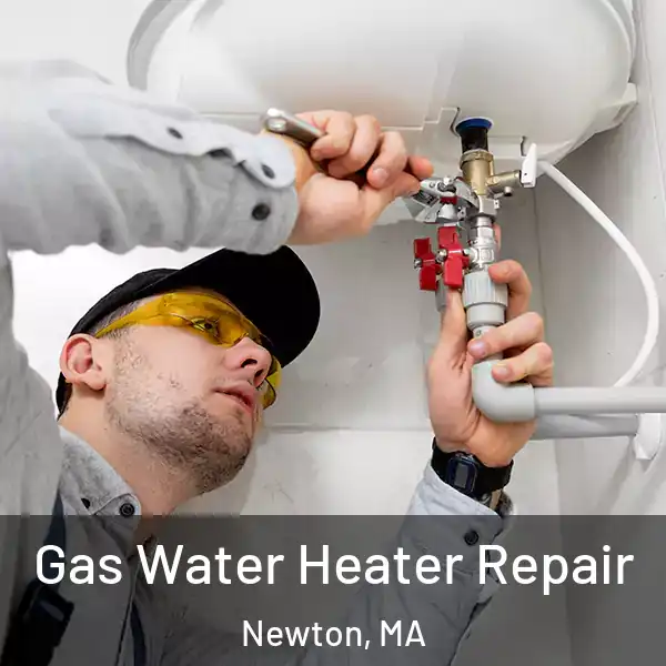  Gas Water Heater Repair Newton, MA
