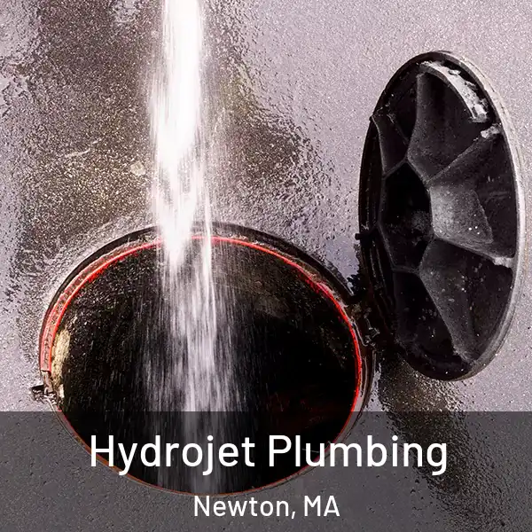  Hydrojet Plumbing Newton, MA