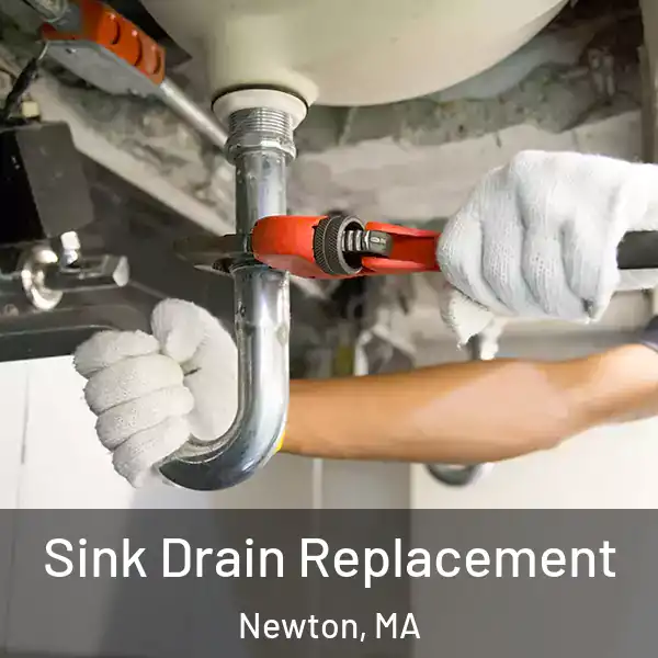  Sink Drain Replacement Newton, MA
