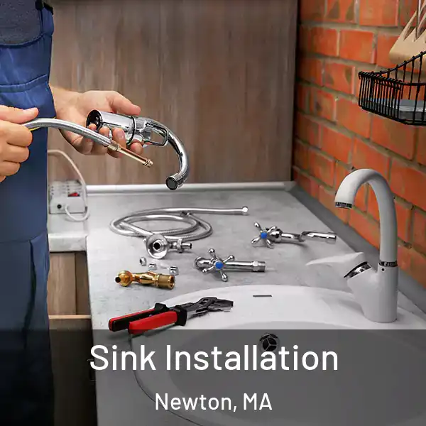  Sink Installation Newton, MA