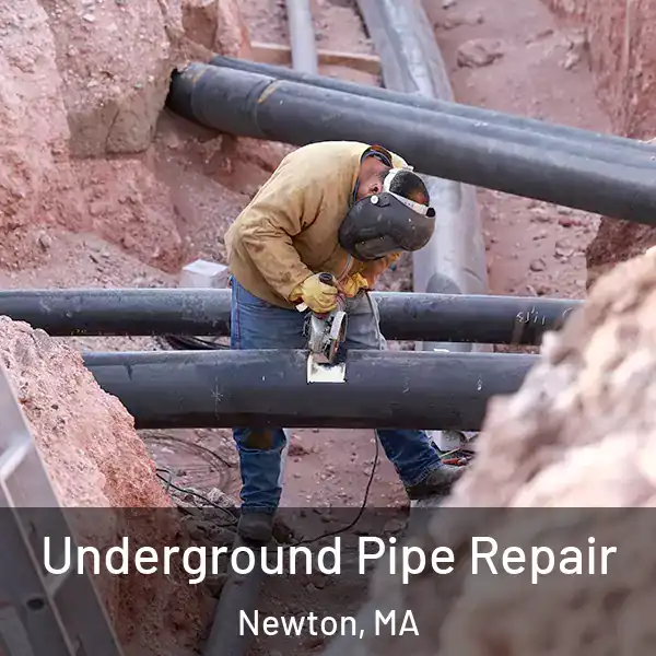  Underground Pipe Repair Newton, MA