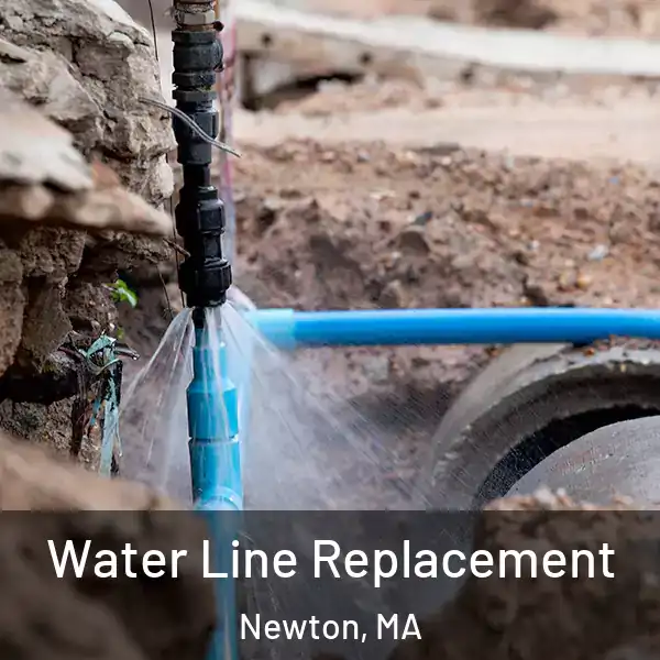  Water Line Replacement Newton, MA